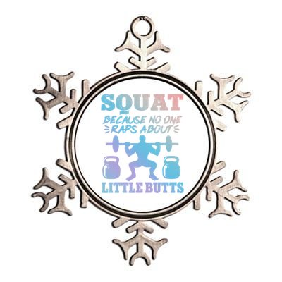 Squat Because No One Raps About Little Butts Gym Fitness Funny Gift Metallic Star Ornament