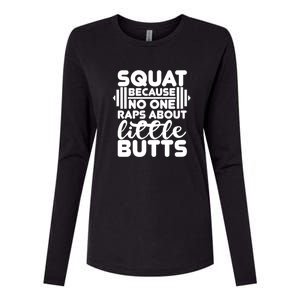 Squat Because No One Raps About Little Butts Powerlifting Gift Womens Cotton Relaxed Long Sleeve T-Shirt