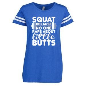 Squat Because No One Raps About Little Butts Powerlifting Gift Enza Ladies Jersey Football T-Shirt