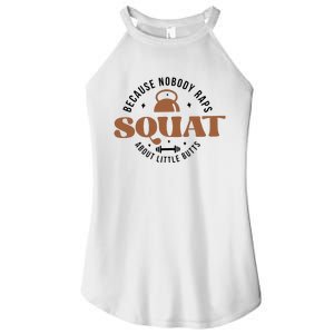 Squat Because Nobody Raps About Little Butts Women's Perfect Tri Rocker Tank