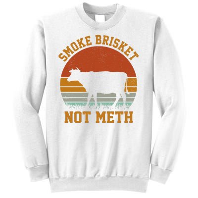 Smoke Brisket Not Meth Vintage Funny Bbq Sweatshirt