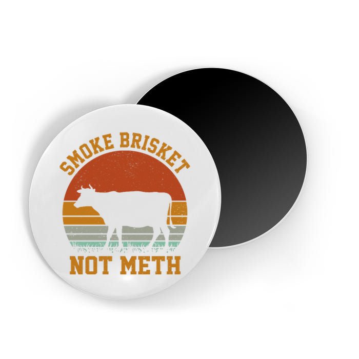 Smoke Brisket Not Meth Vintage Funny Bbq Magnet