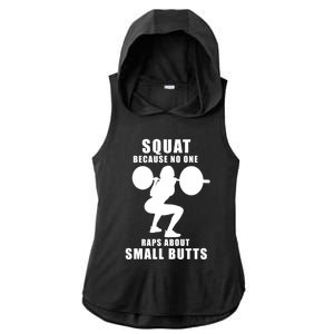 Squat Because No One Raps About Small Butts Funny Gift Ladies PosiCharge Tri-Blend Wicking Draft Hoodie Tank