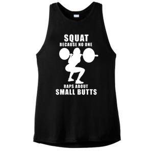 Squat Because No One Raps About Small Butts Funny Gift Ladies PosiCharge Tri-Blend Wicking Tank