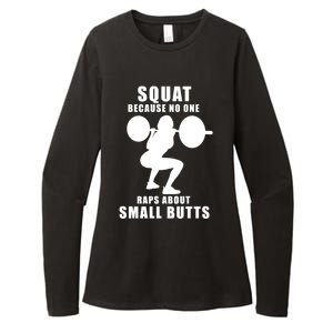 Squat Because No One Raps About Small Butts Funny Gift Womens CVC Long Sleeve Shirt