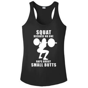 Squat Because No One Raps About Small Butts Funny Gift Ladies PosiCharge Competitor Racerback Tank