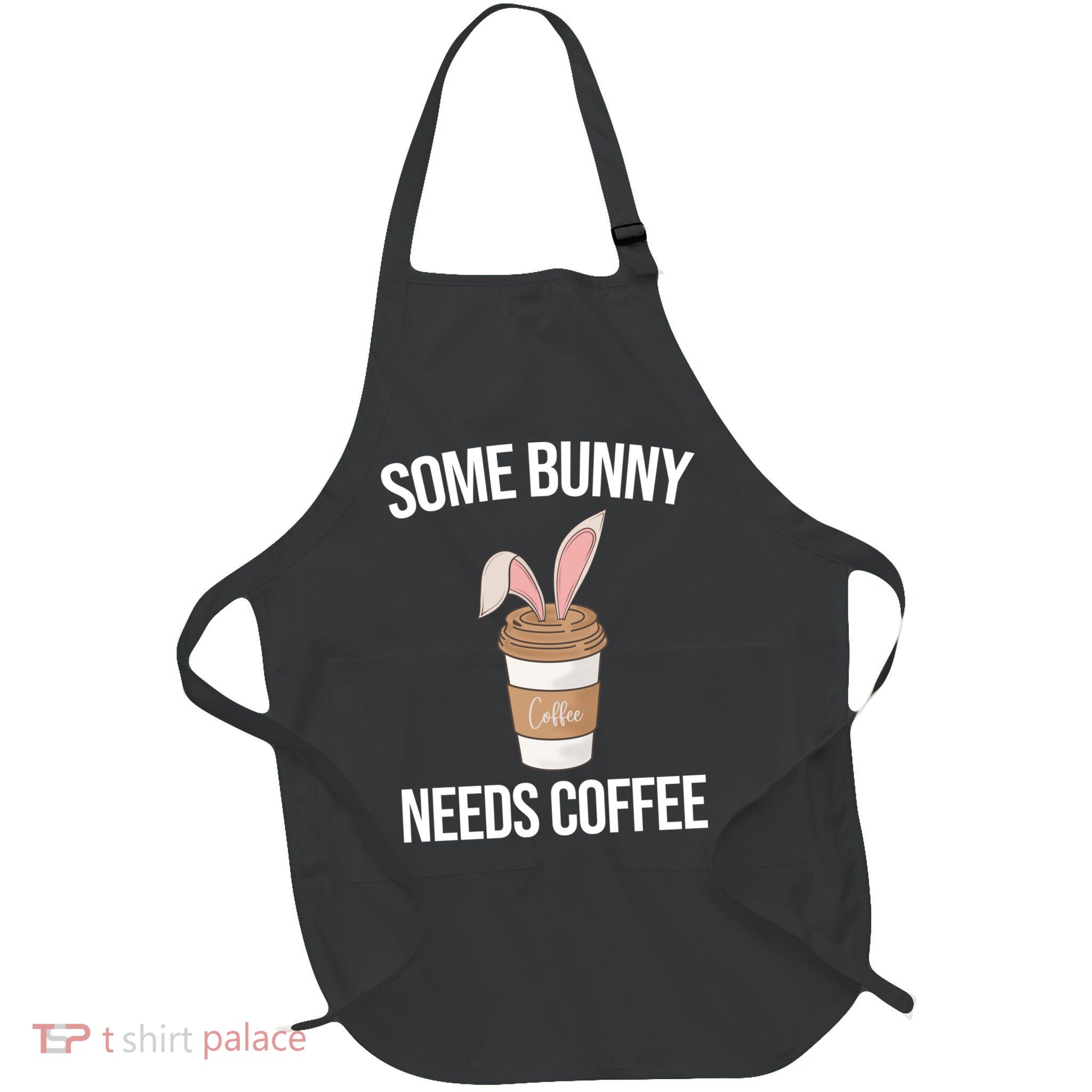 Some Bunny Needs Coffee Cute Full-Length Apron With Pockets