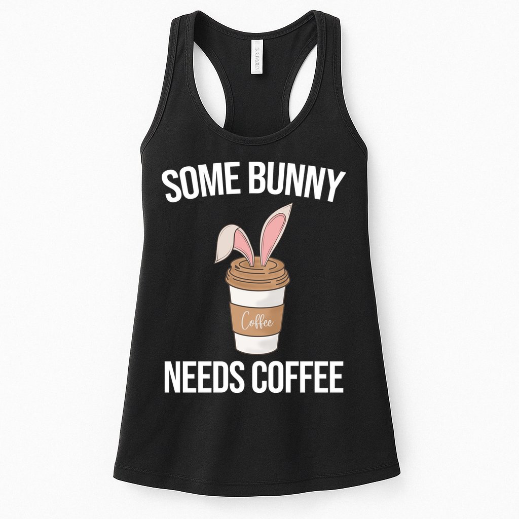 Some Bunny Needs Coffee Cute Womens Tank Top