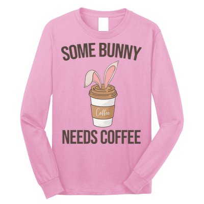 Some Bunny Needs Coffee Cute Long Sleeve Shirt