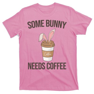 Some Bunny Needs Coffee Cute T-Shirt