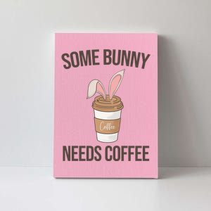 Some Bunny Needs Coffee Cute Canvas