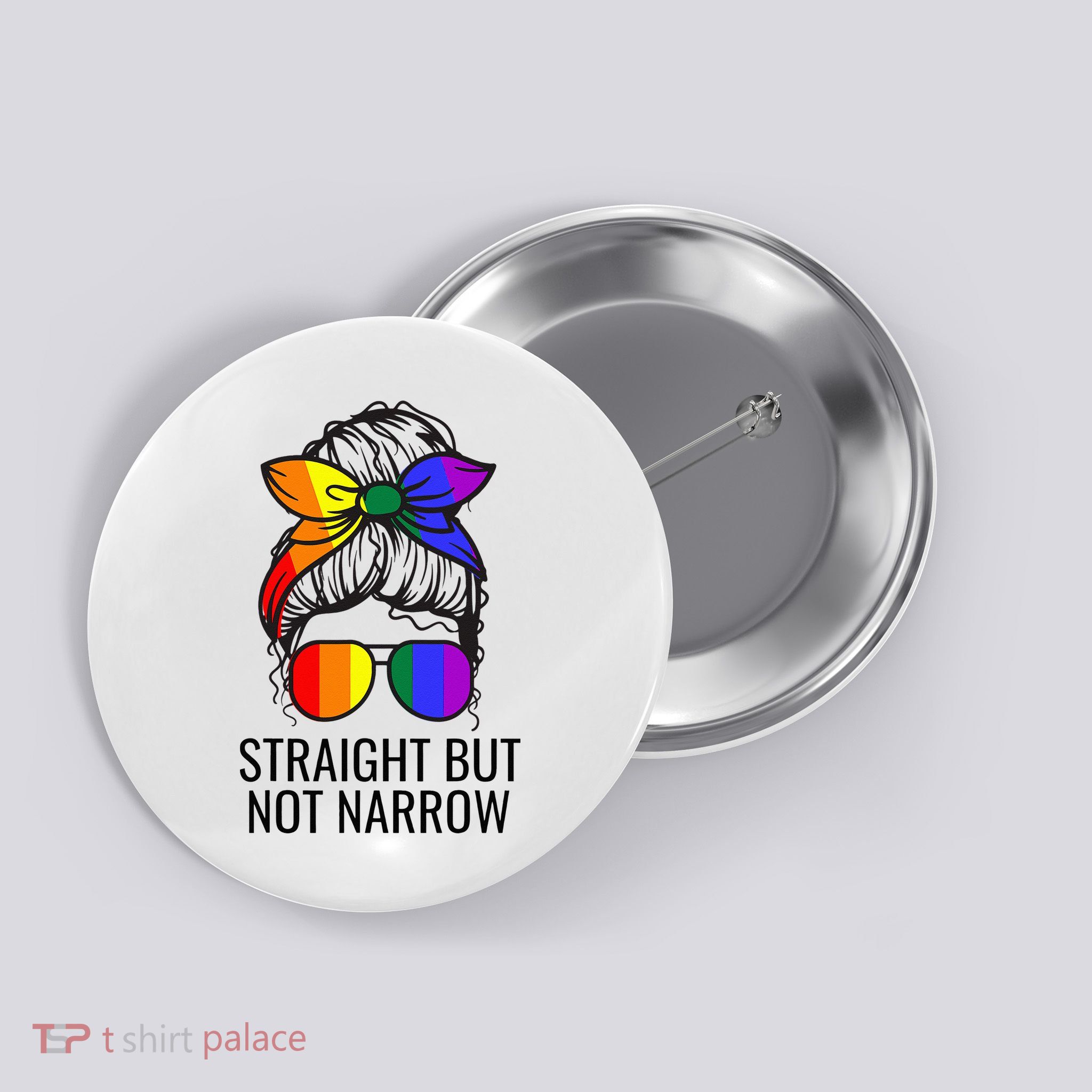Straight But Not Narrow Proud Ally Button