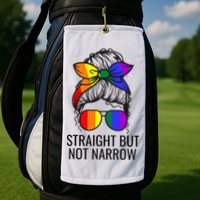 Straight But Not Narrow Proud Ally Golf Towel