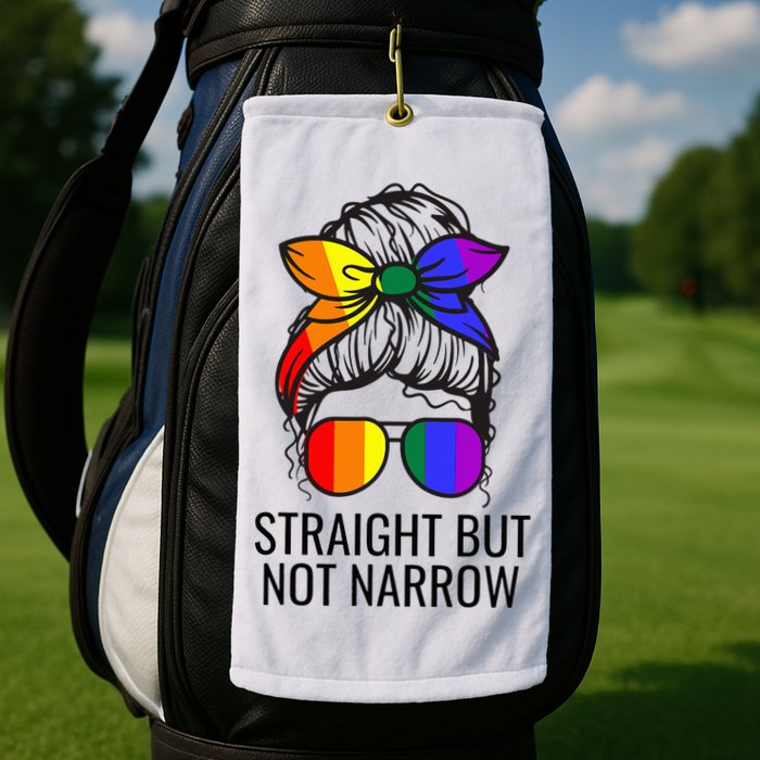 Straight But Not Narrow Proud Ally Golf Towel