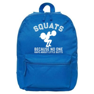 Squats Because No One Raps About Little Butts Funny Trainer Meaningful Gift 16 in Basic Backpack