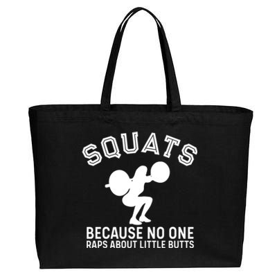 Squats Because No One Raps About Little Butts Funny Trainer Meaningful Gift Cotton Canvas Jumbo Tote