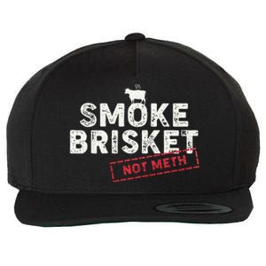 Smoke Brisket Not Meth Funny Brisket Bbq Grilling Wool Snapback Cap