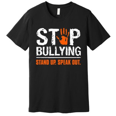 Stop Bullying Orange Stand Up Speak Out Unity Day Premium T-Shirt