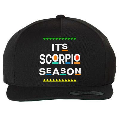 Scorpio Birthday October November ITS LEO SEASON Fun Saying Wool Snapback Cap