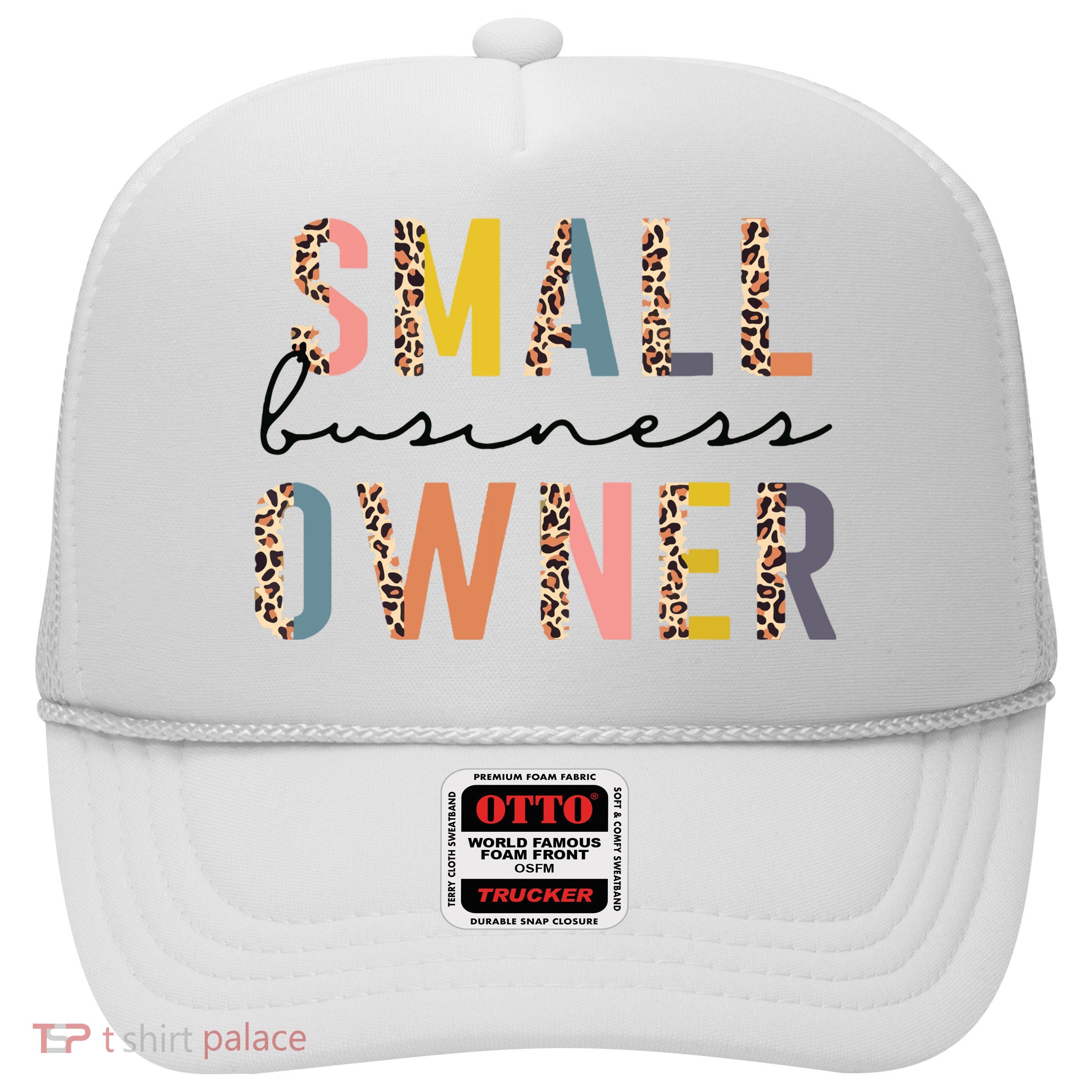 Small Business Owner Tee For Women CEO Entrepreneur Trucker Hat