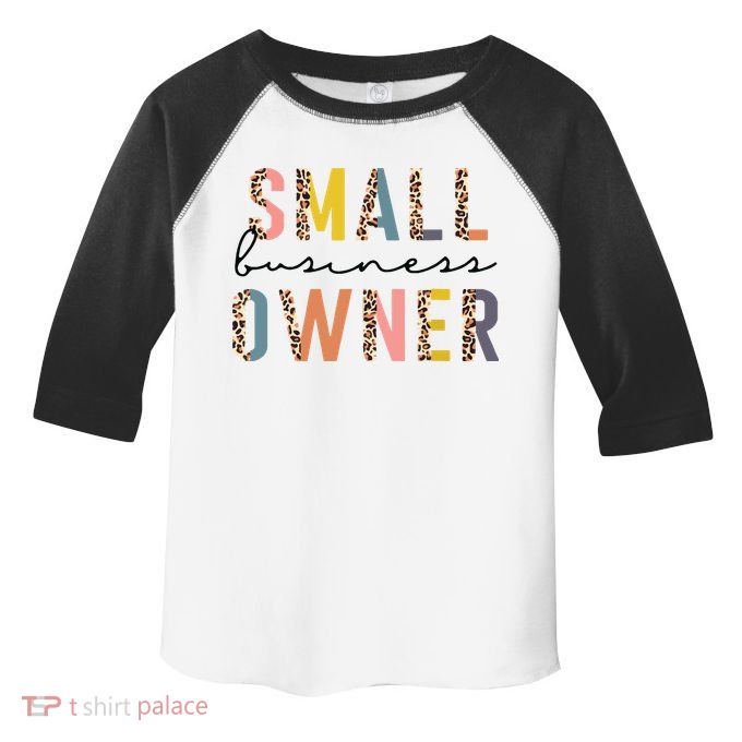 Small Business Owner Tee For Women CEO Entrepreneur Toddler Fine Jersey T-Shirt