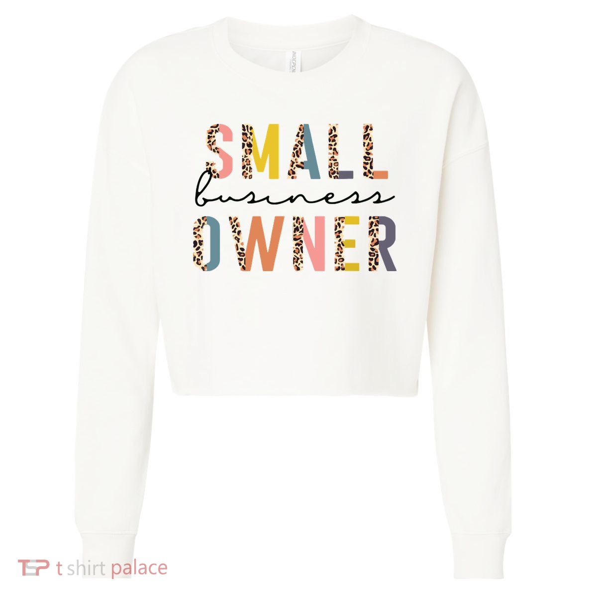 Small Business Owner Tee For Women CEO Entrepreneur Cropped Pullover Crew