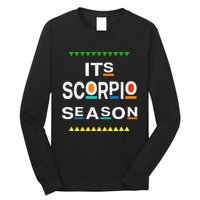 Scorpio Birthday October November ITS LEO SEASON Fun Saying Long Sleeve Shirt