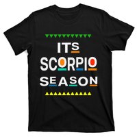 Scorpio Birthday October November ITS LEO SEASON Fun Saying T-Shirt