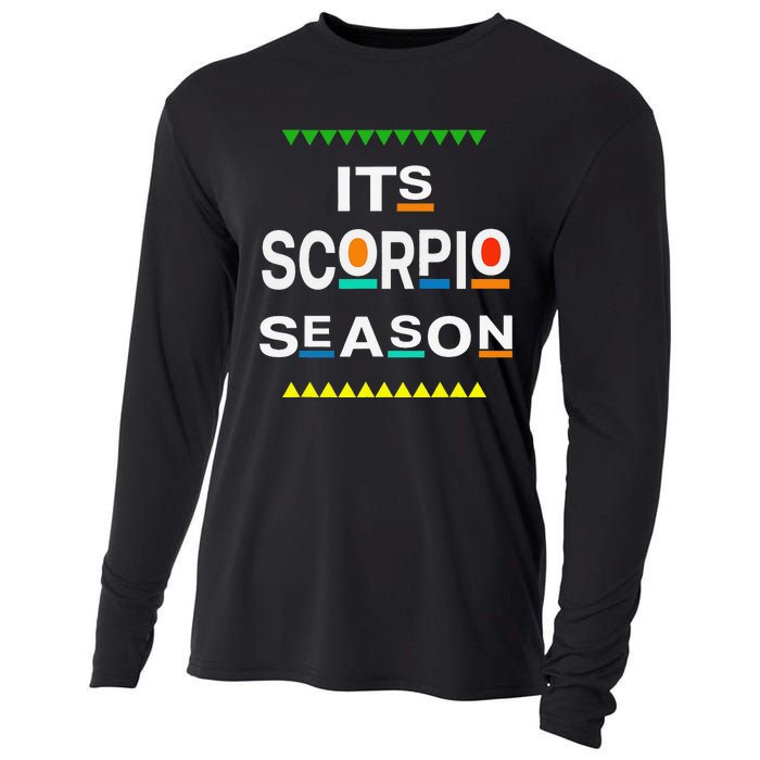 Scorpio Birthday October November ITS LEO SEASON Fun Saying Cooling Performance Long Sleeve Crew