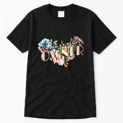 Small Business Owner Flower Tall T-Shirt