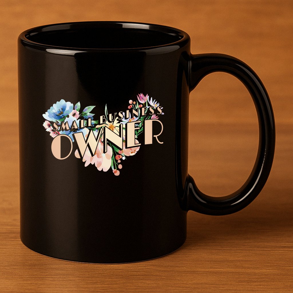 Small Business Owner Flower 11oz C Handle Ceramic Mug