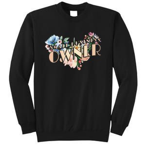 Small Business Owner Flower Tall Sweatshirt