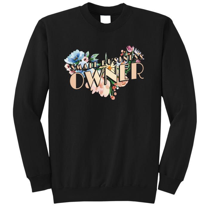 Small Business Owner Flower Tall Sweatshirt