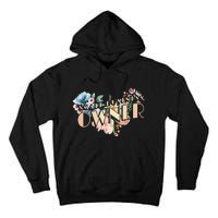 Small Business Owner Flower Tall Hoodie