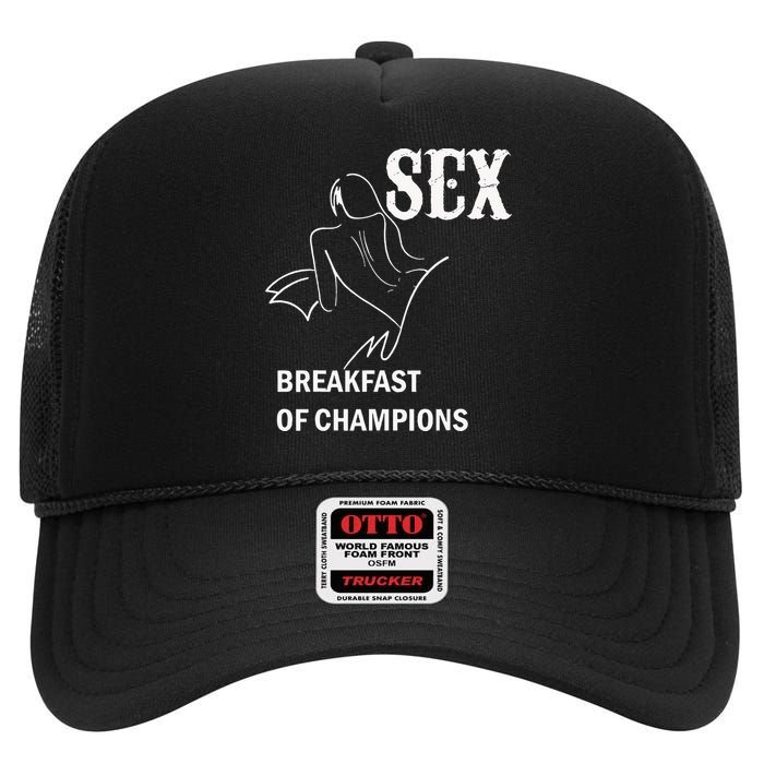 Sex Breakfast Of Champions Naughty High Crown Mesh Back Trucker Hat