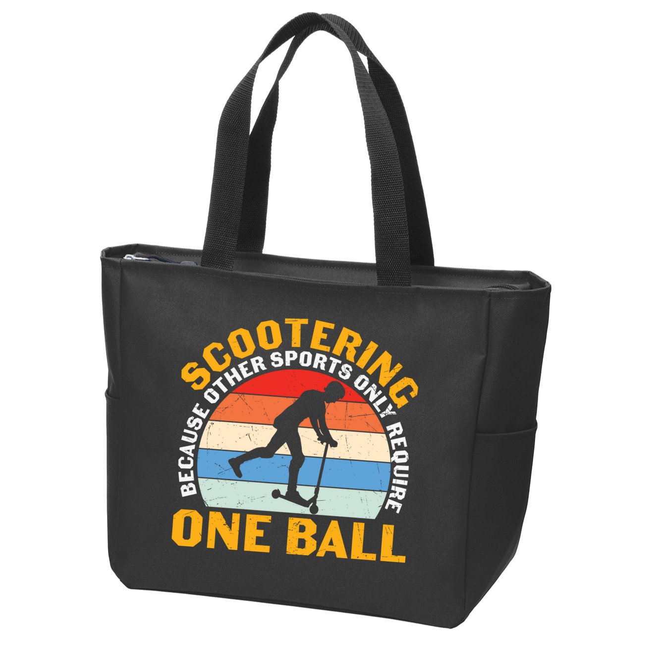 Scootering Because Other Sports Only Require One Ball Scooter Plus Size Shirts Zip Tote Bag
