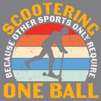 Scootering Because Other Sports Only Require One Ball Scooter Plus Size Shirts Impact Tech Backpack