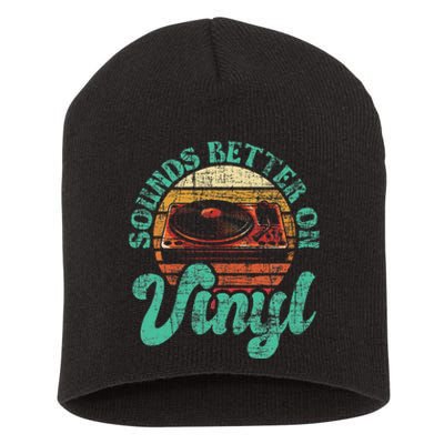 Sounds Better On Vinyl Music Lover Disc Records Collector Short Acrylic Beanie