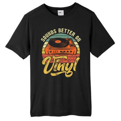 Sounds Better On Vinyl Music Lover Disc Records Collector Tall Fusion ChromaSoft Performance T-Shirt