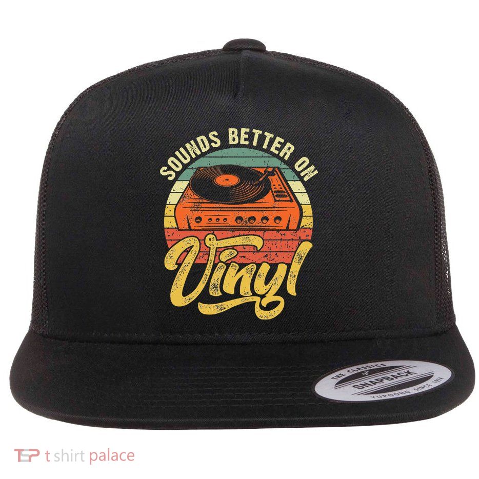 Sounds Better On Vinyl Music Lover Disc Records Collector Flatbill Hat