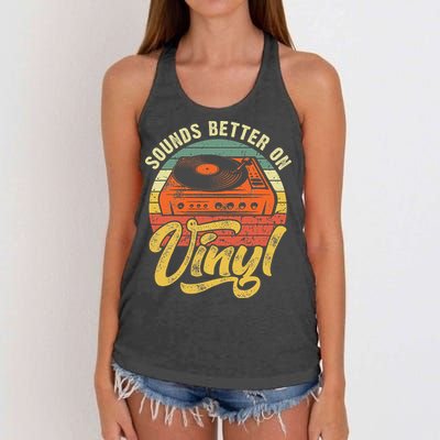 Sounds Better On Vinyl Music Lover Disc Records Collector Women's Knotted Racerback Tank