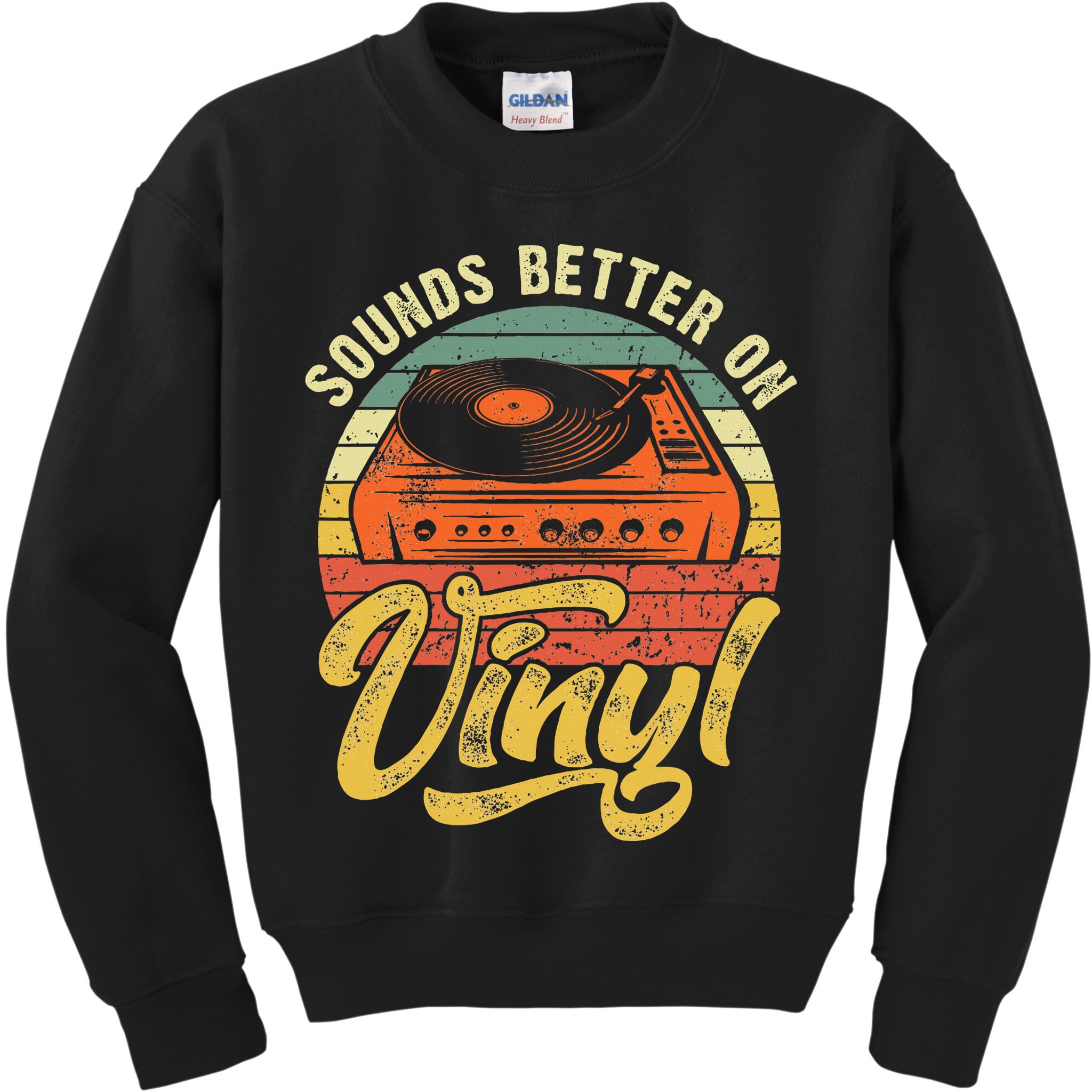 Sounds Better On Vinyl Music Lover Disc Records Collector Kids Sweatshirt