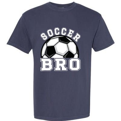 Soccer Brother Of A Soccer Player Bro Garment-Dyed Heavyweight T-Shirt