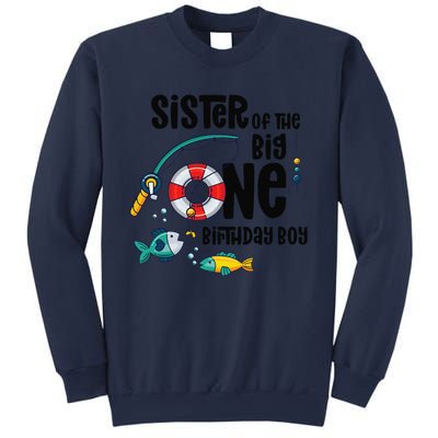 Sister Big One 1YearOld Fishing Birthday Sweatshirt