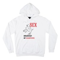 Sex Breakfast Of Champions Naughty Hoodie