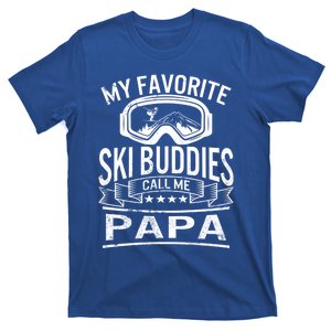 Ski Buddies Papa Skiing Goggles Snowboarding Grandpa Dad Great Gift T-Shirt