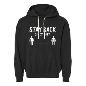 Stay Back Pi-Day Funny 3.14 Math Symbols Quarantine Garment-Dyed Fleece Hoodie