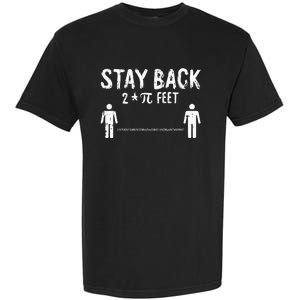 Stay Back Pi-Day Funny 3.14 Math Symbols Quarantine Garment-Dyed Heavyweight T-Shirt