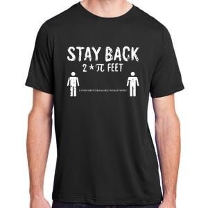 Stay Back Pi-Day Funny 3.14 Math Symbols Quarantine Adult ChromaSoft Performance T-Shirt