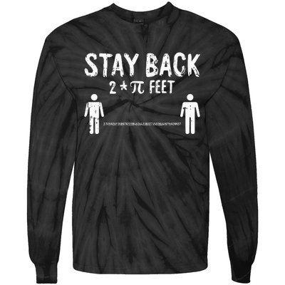 Stay Back Pi-Day Funny 3.14 Math Symbols Quarantine Tie-Dye Long Sleeve Shirt